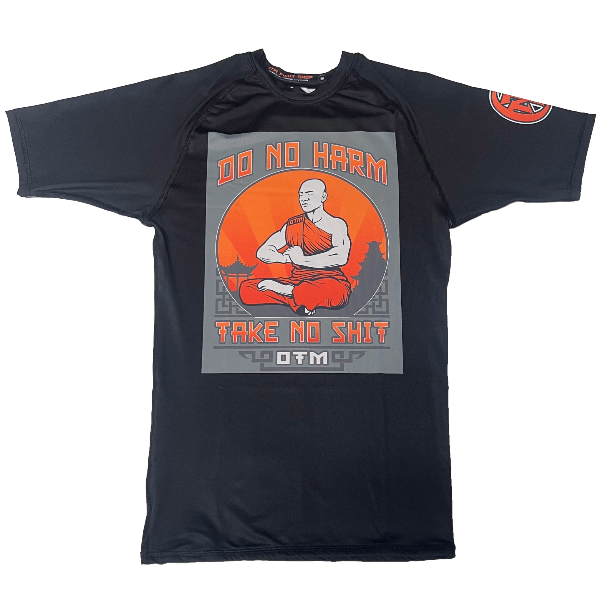 OTM DO NO HARM TAKE NO SH*T Rashgaurd - OTM Fight ShopSBMT